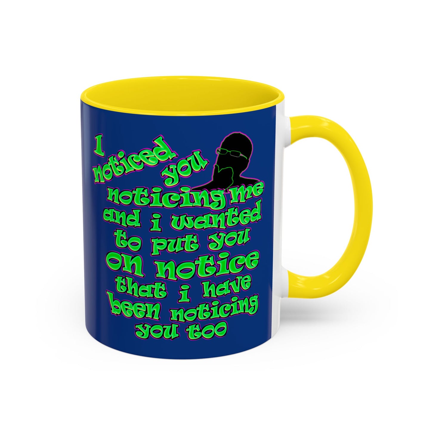 noticed you noticing - Accent Mug (dark blue)