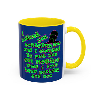 noticed you noticing - Accent Mug (dark blue)