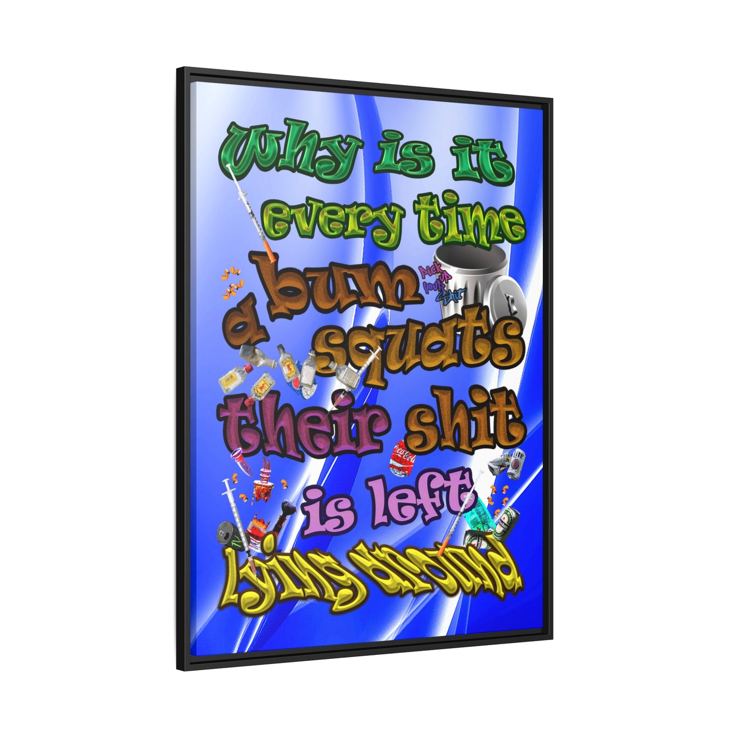 the bum's shit - framed canvas art (blue-white wave)