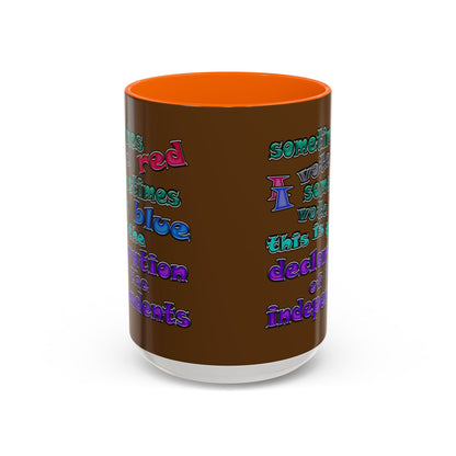 declaration of the independents - Accent Mug (brown)