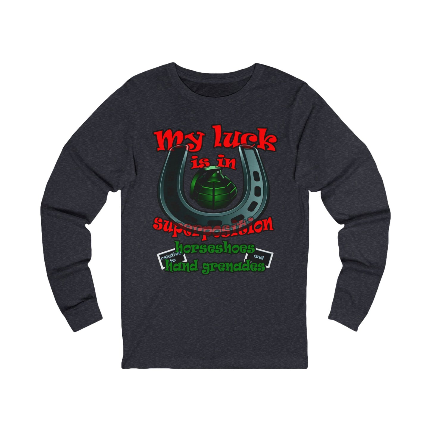 my luck - Unisex Jersey Long Sleeve Tee