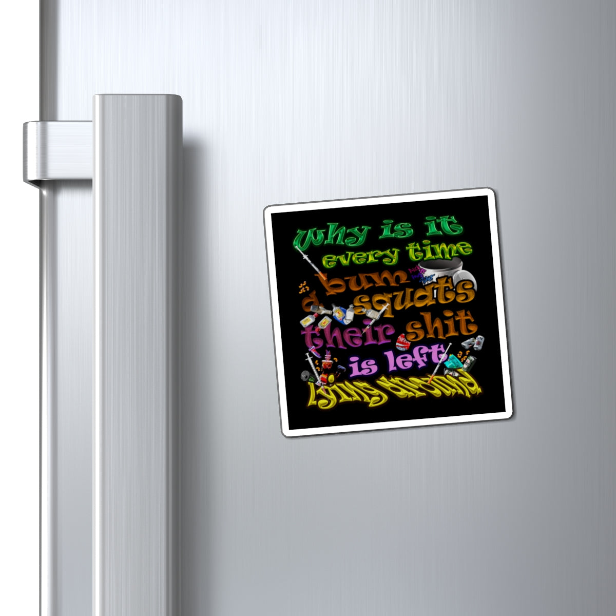 the bum's shit - Magnets - (black)