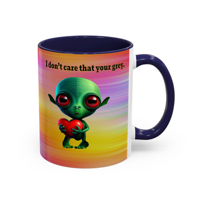 I don't care that your grey - Accent Mug (color blur)
