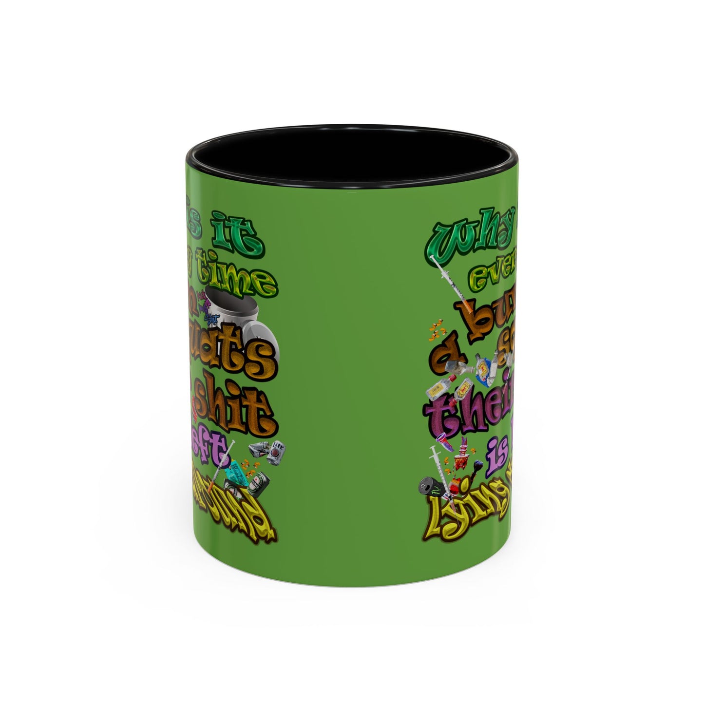 the bum's shit - Accent Mug (green)