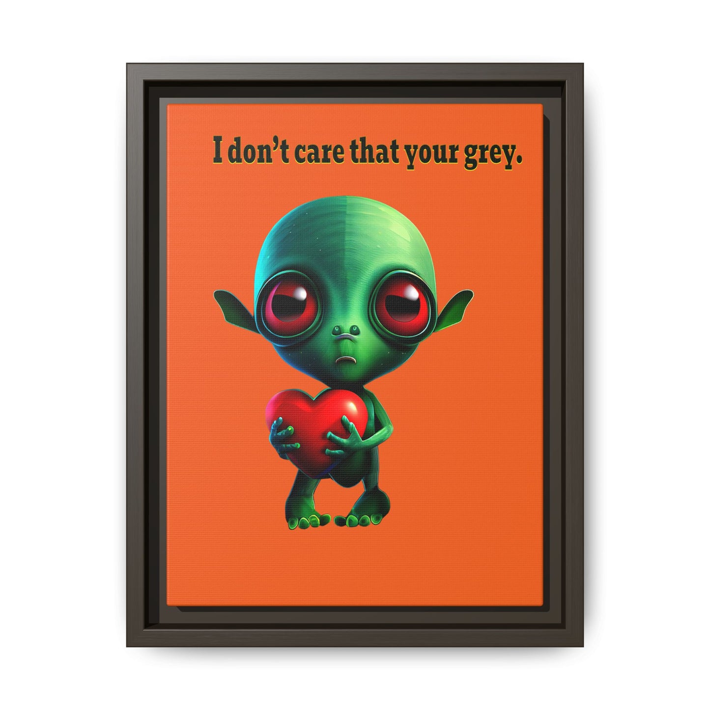 I don't care that your grey - framed canvas art (orange)