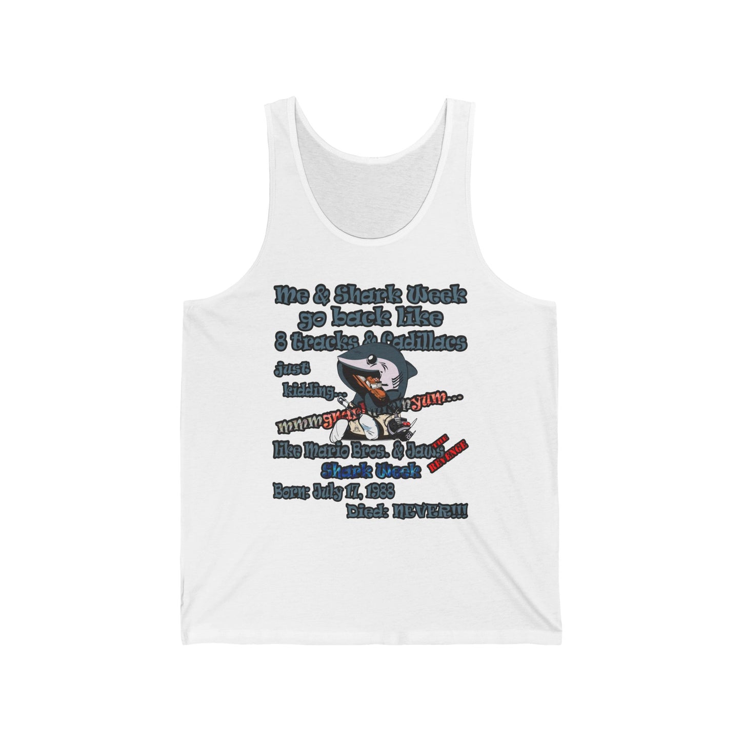 shark week - Unisex Jersey Tank