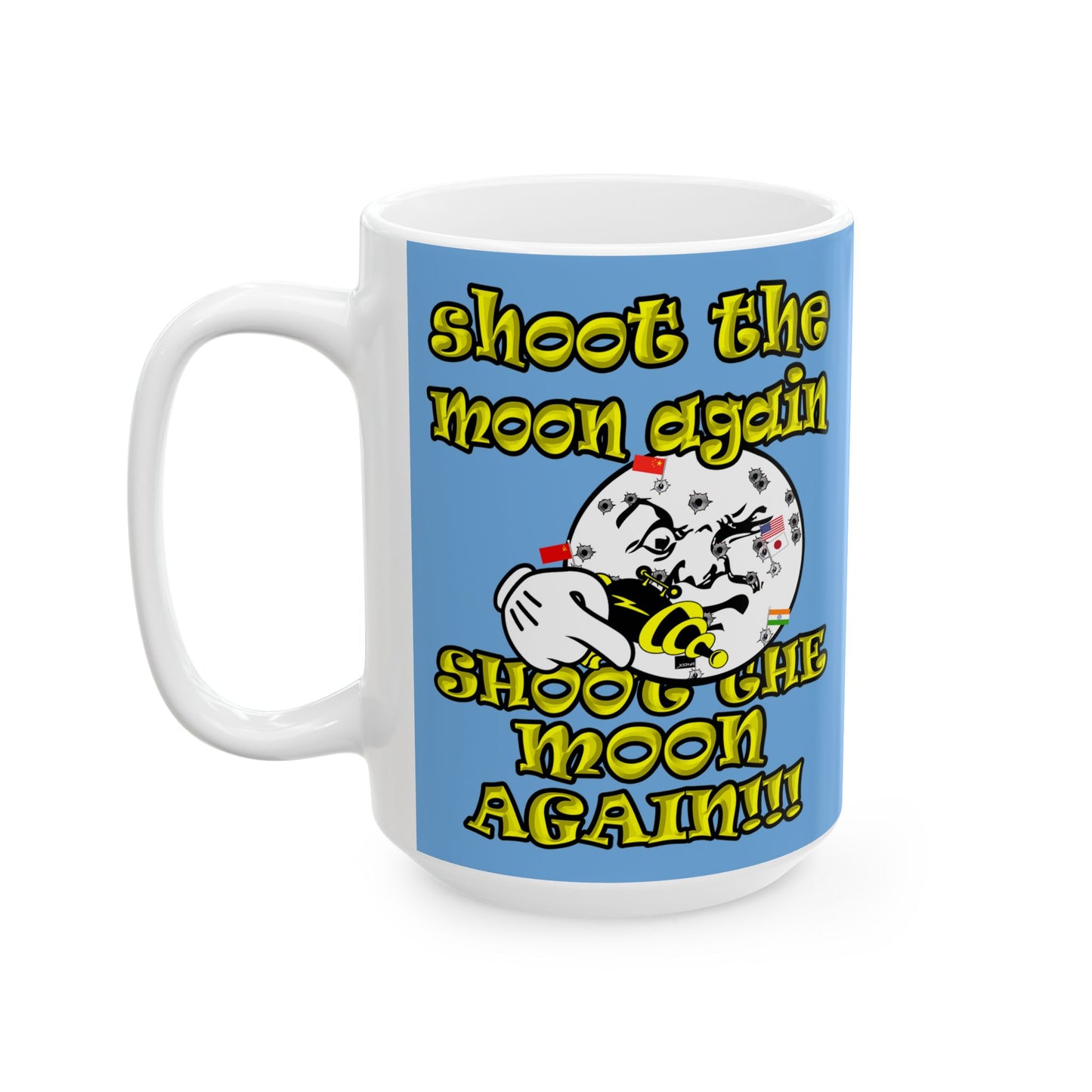 shoot the moon again - White Mug (light blue)