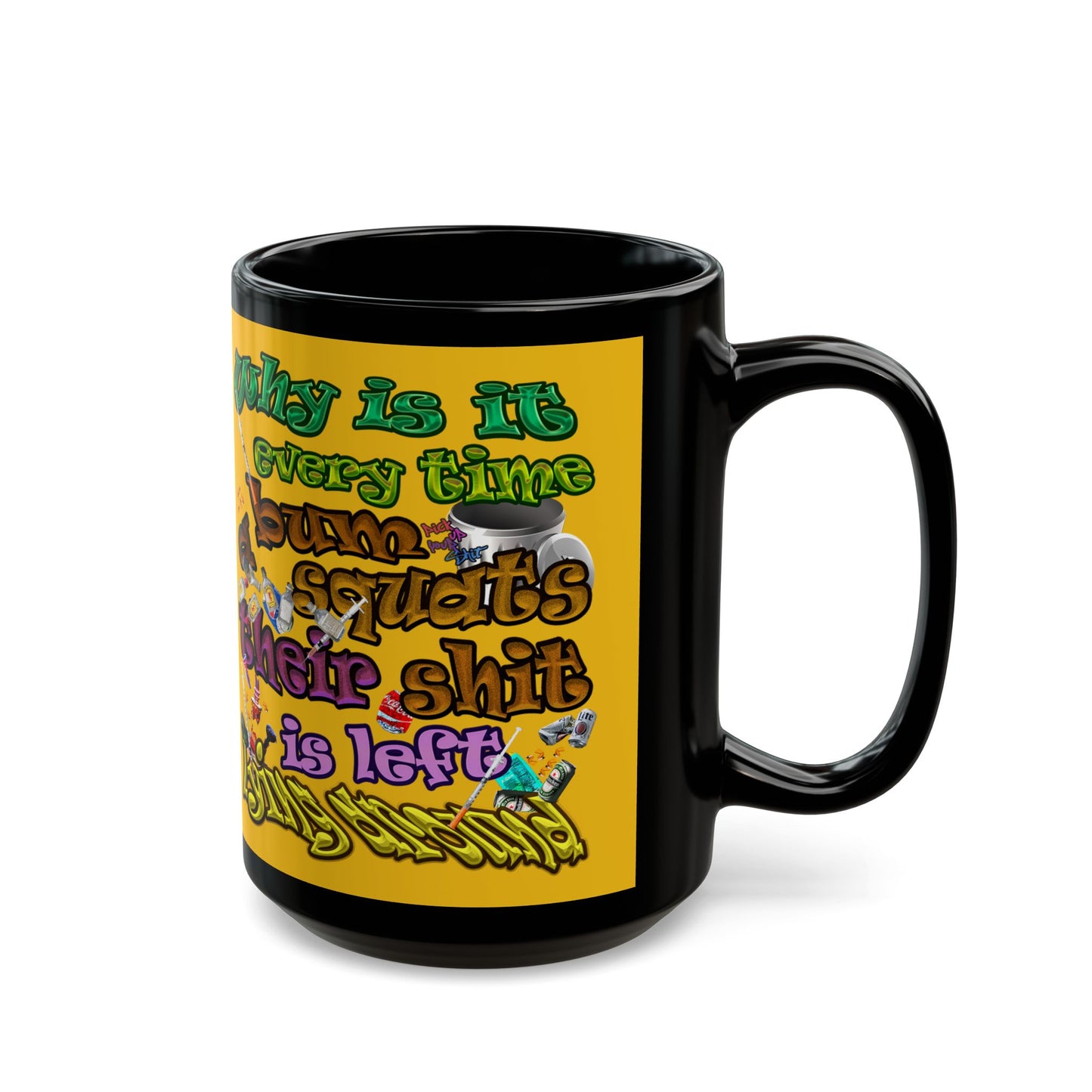 the bum's shit - Black Mug (yellow)