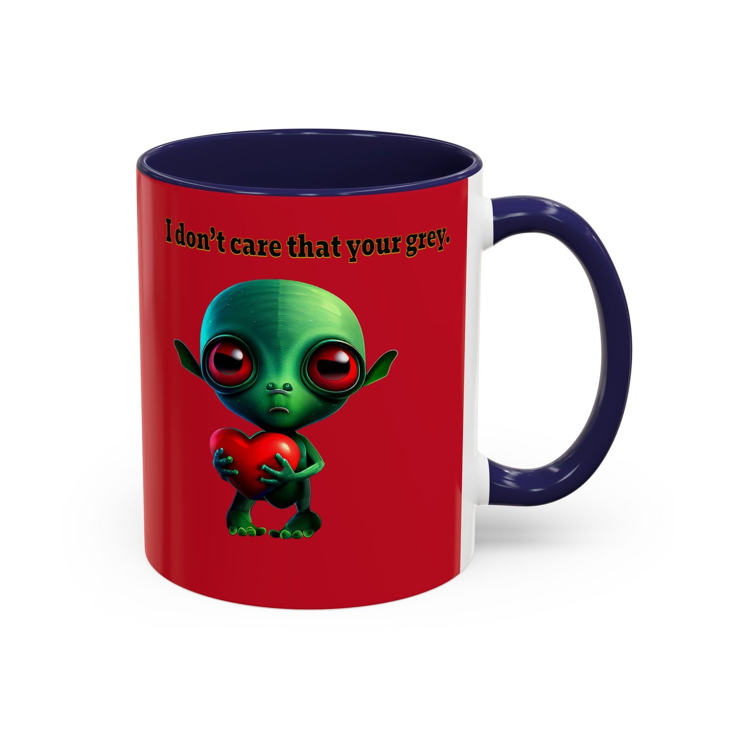I don't care that your grey - Accent Mug (dark red)