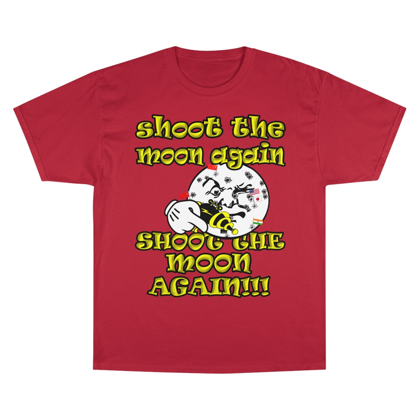shoot the moon again - Champion T-Shirt