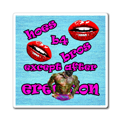 hoes b4 bros - Magnets - (faded blue)