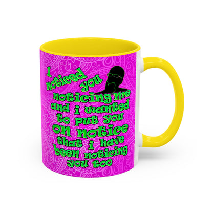 noticed you noticing - Accent Mug (pink swirl)