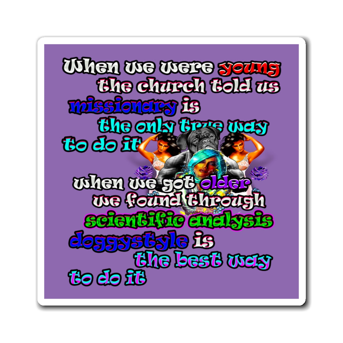 doggystyle - Magnets - (light purple)