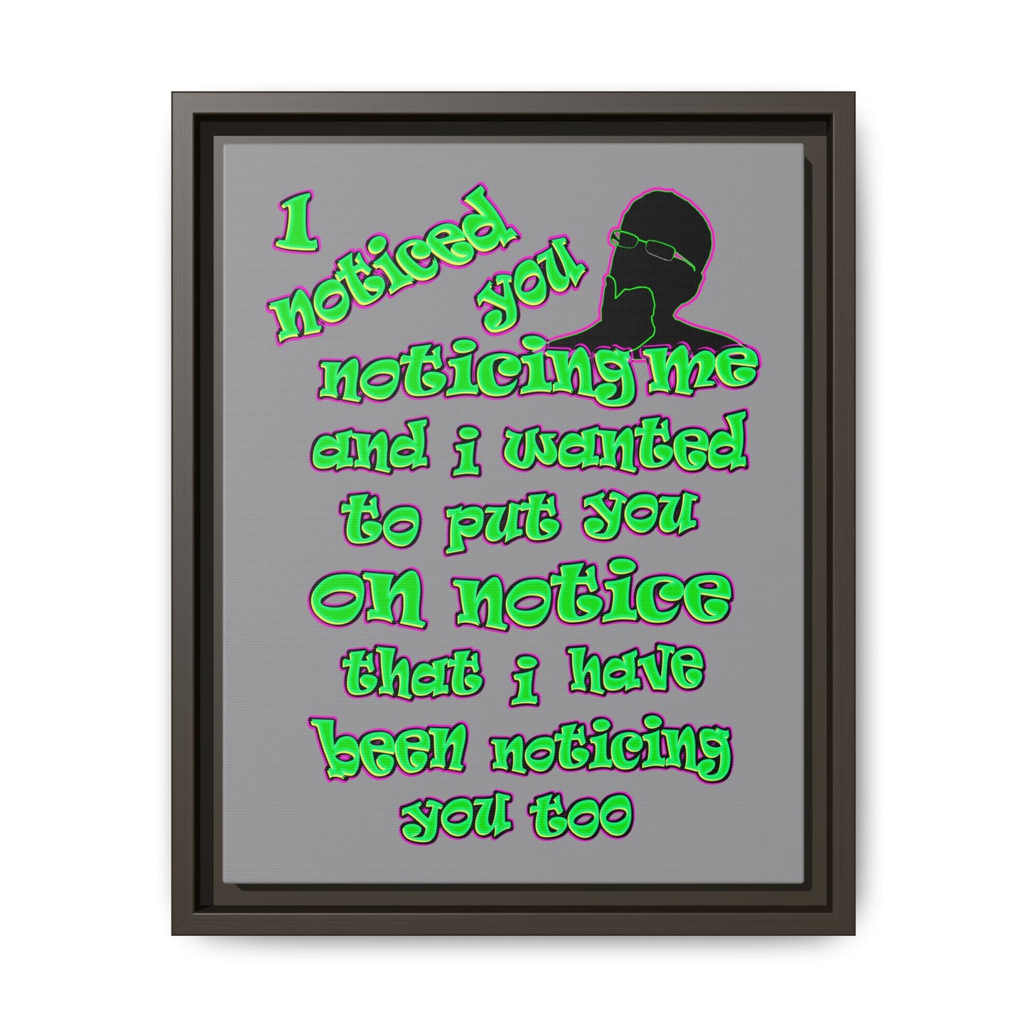 noticed you noticing - framed canvas art (grey)