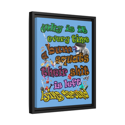 the bum's shit - framed canvas art (light blue)
