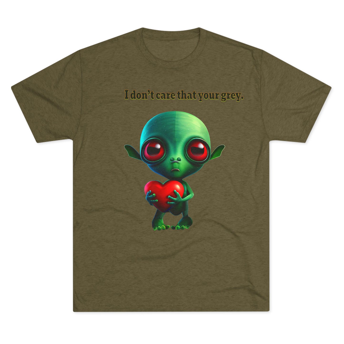 I don't care that your grey - Unisex Tri-Blend Crew Tee