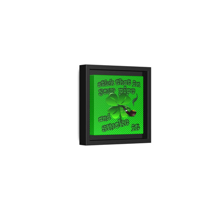 stick that in your pipe and smoke it - framed canvas art (logo green)