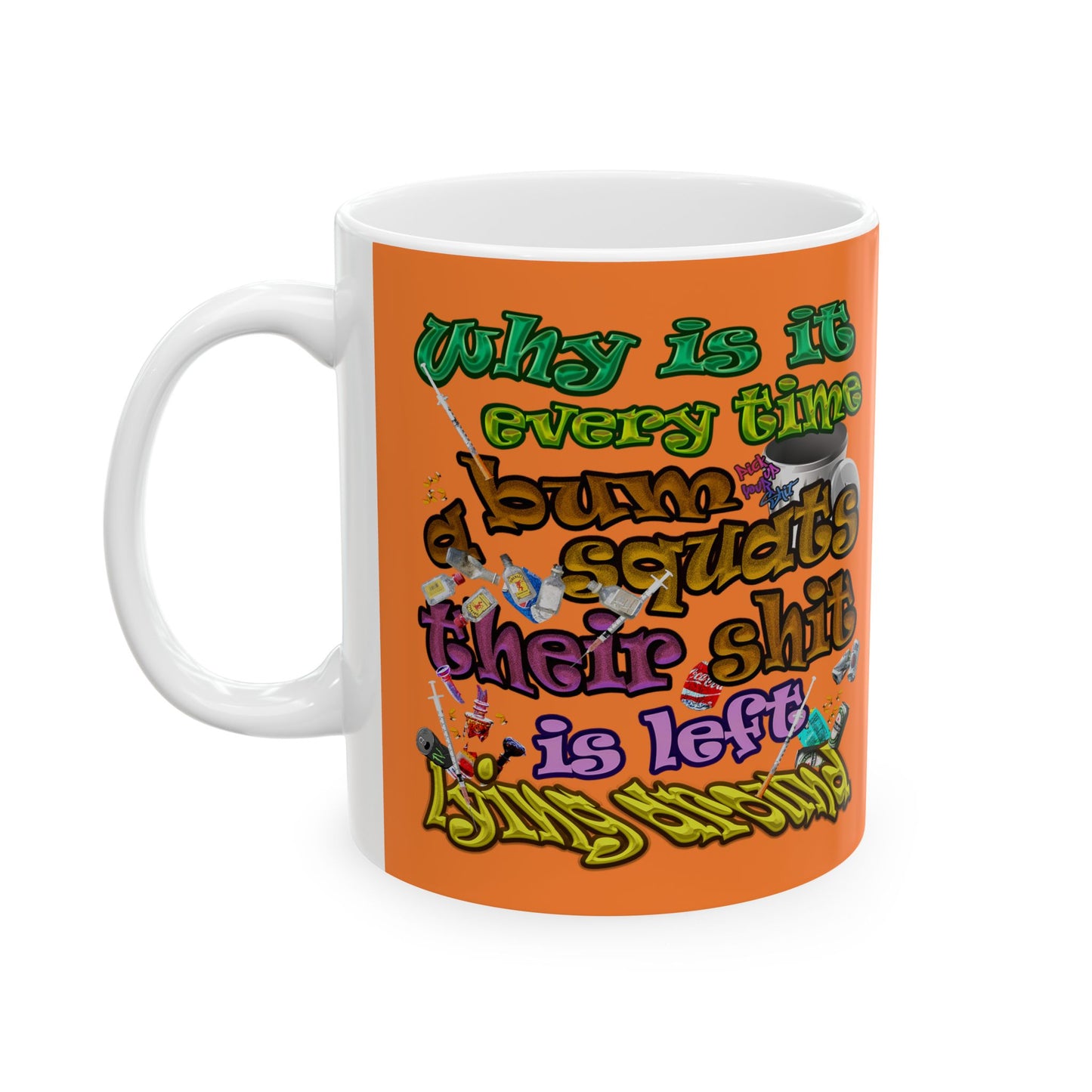 the bum's shit - White Mug (crusta)
