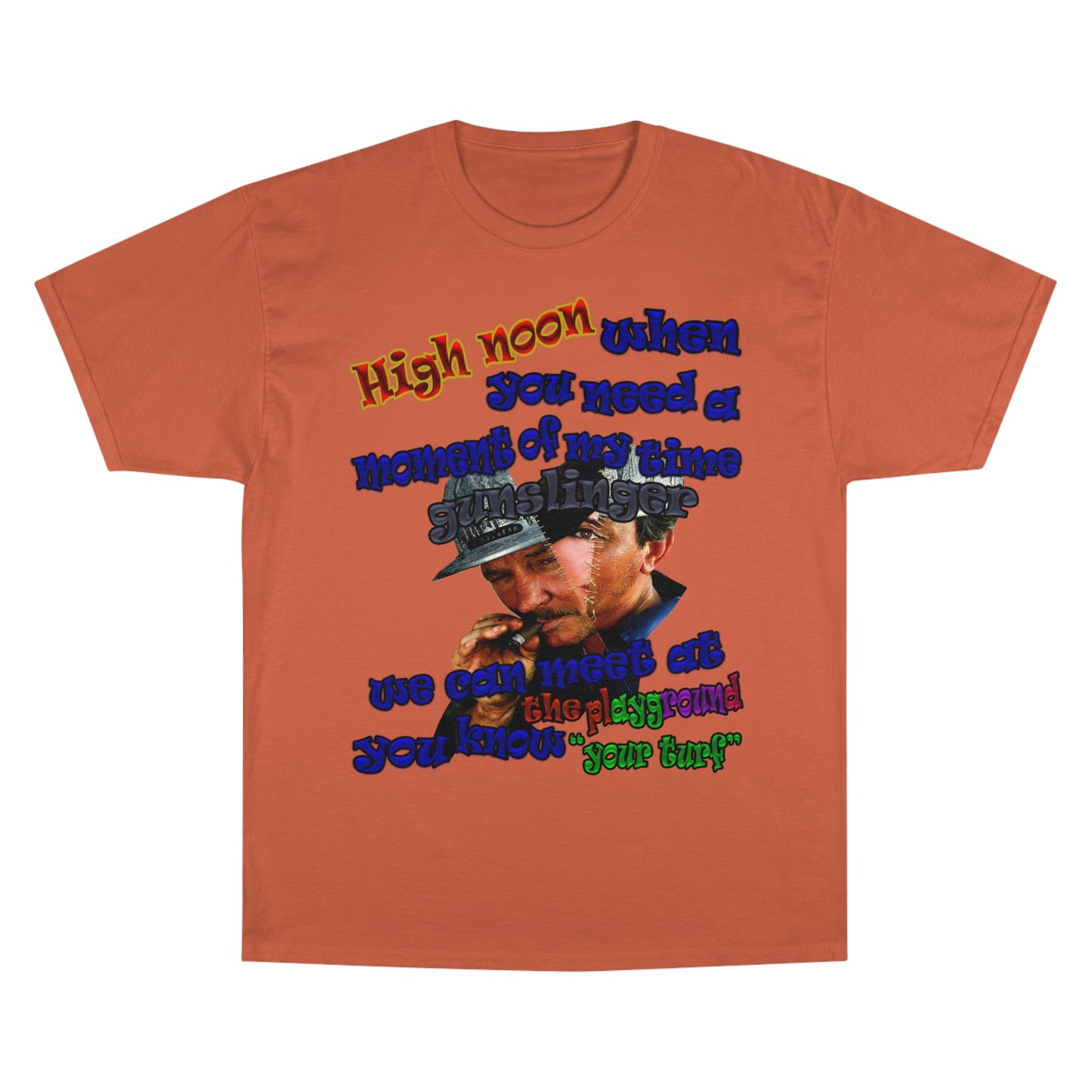 high noon - Champion T-Shirt
