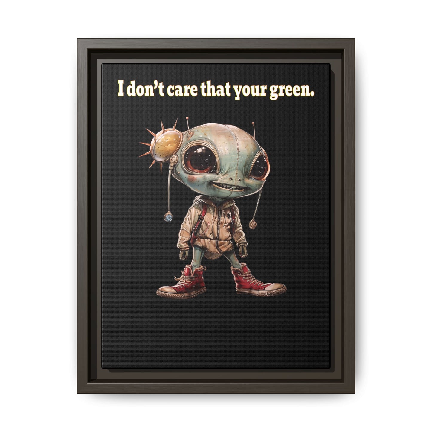 I don't care that your green - framed canvas art (black)