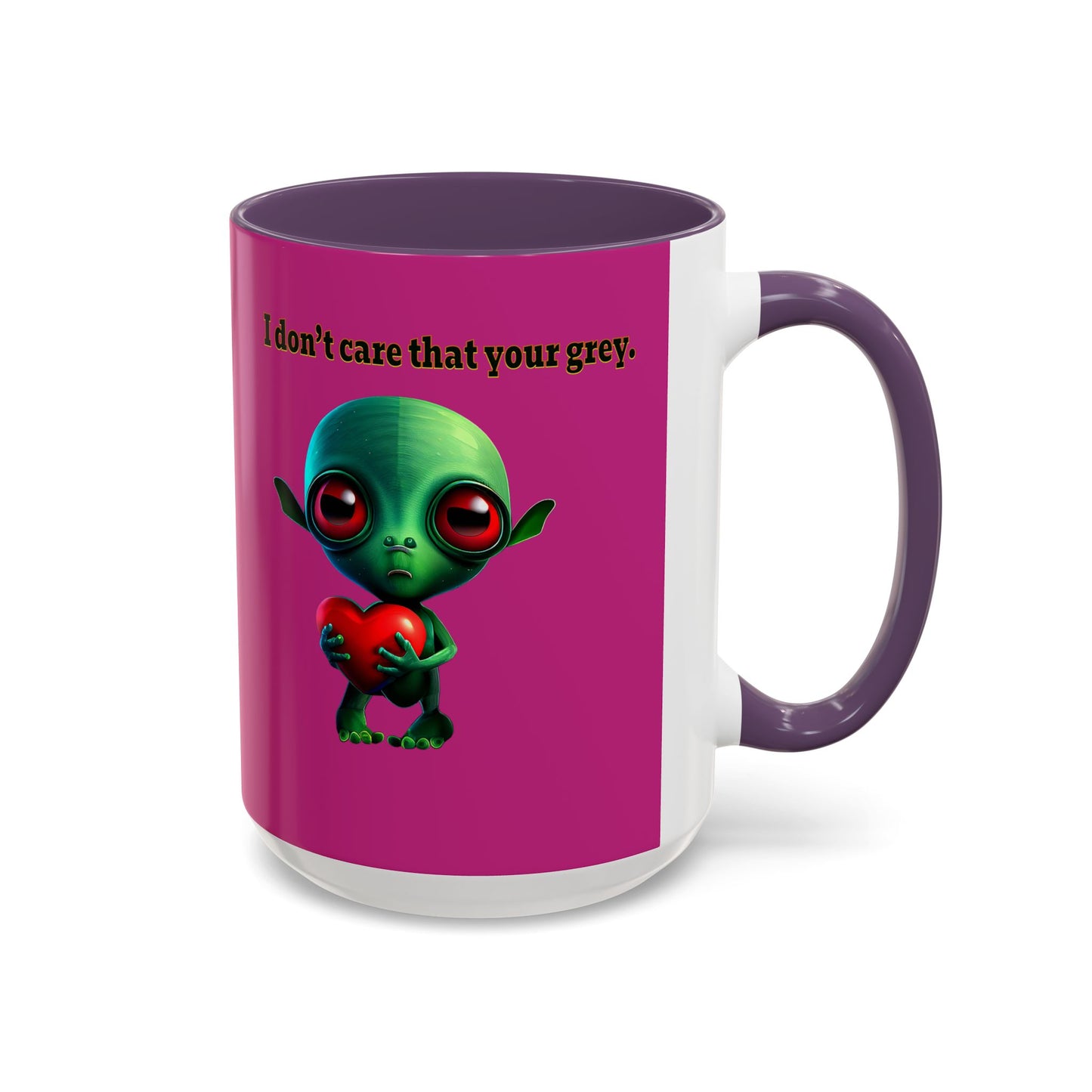 I don't care that your grey - Accent Mug (pink)