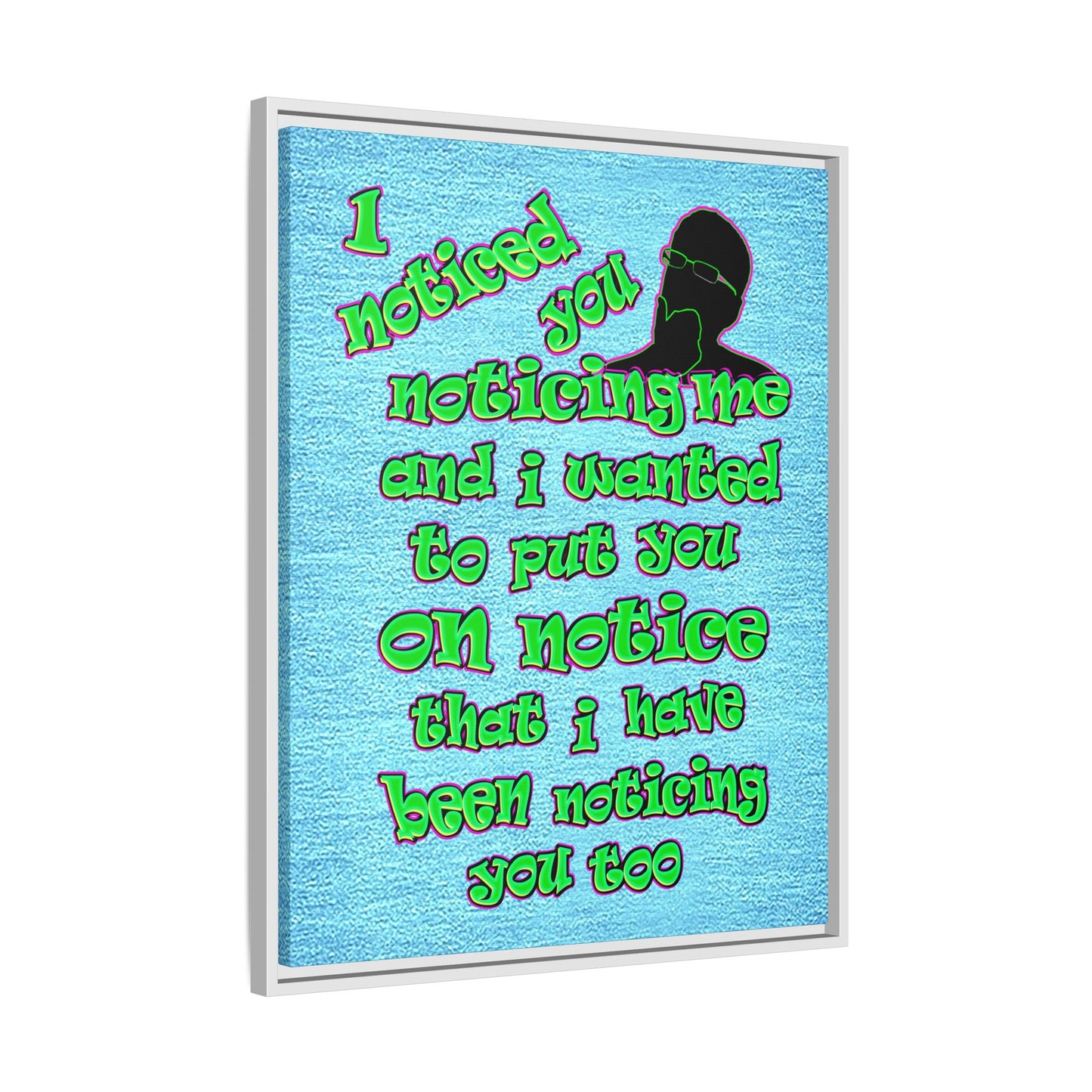 noticed you noticing - framed canvas art (faded blue)