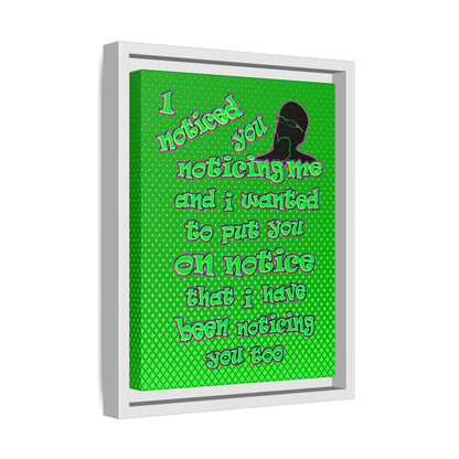 noticed you noticing - framed canvas art (logo green)