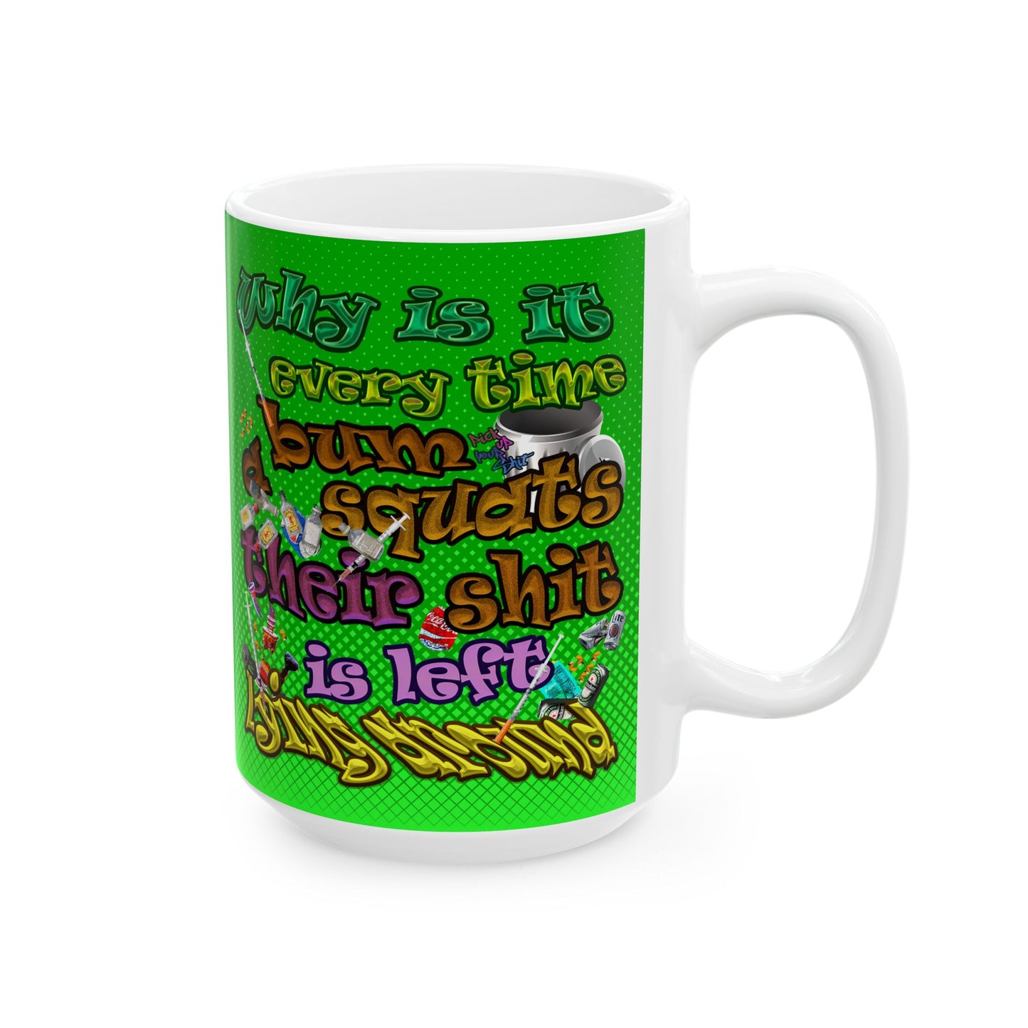 the bum's shit - White Mug (logo green)