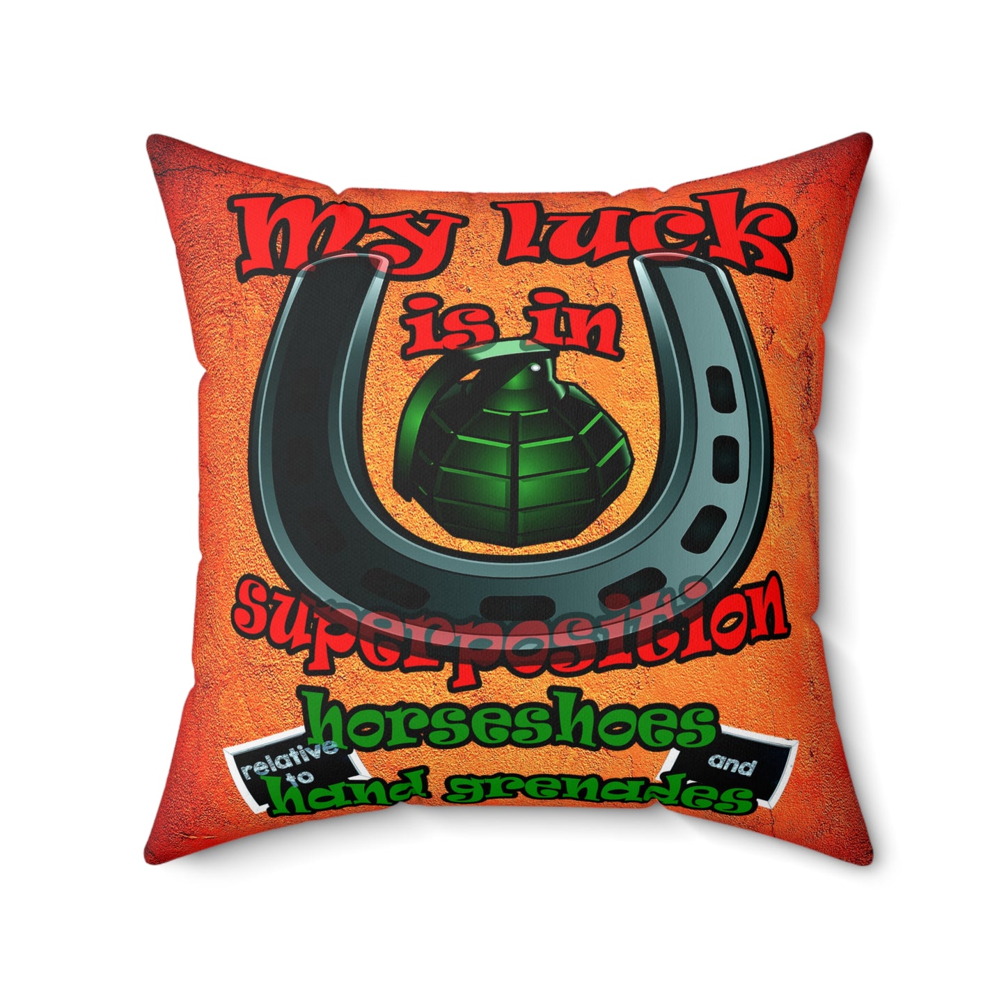 my luck - Spun Polyester Square Pillow - (burnt orange)