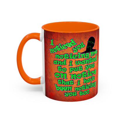 noticed you noticing - Accent Mug (burnt orange)