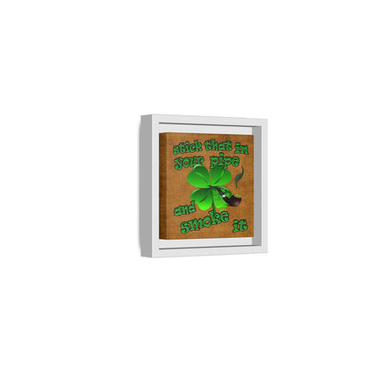 stick that in your pipe and smoke it - framed canvas art (brown papyrus)