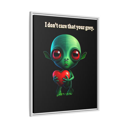 I don't care that your grey - framed canvas art (black)