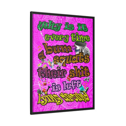 the bum's shit - framed canvas art (pink swirl)