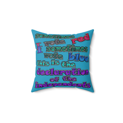 declaration of the independents - Spun Polyester Square Pillow - (turquoise)