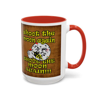 shoot the moon again - Accent Mug (brown papyrus)