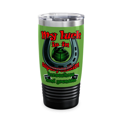 my luck - Ringneck Tumbler, 20oz (green)