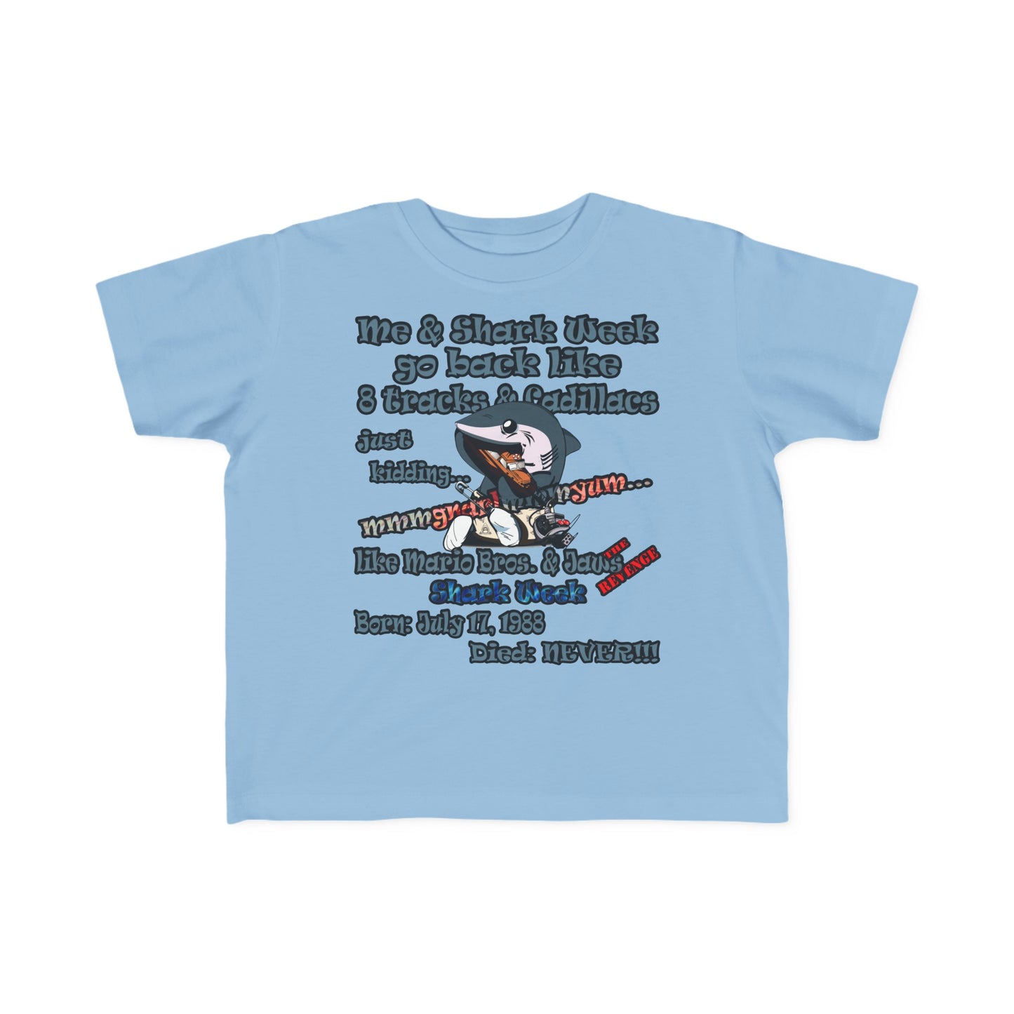 shark week - Toddler's Fine Jersey Tee