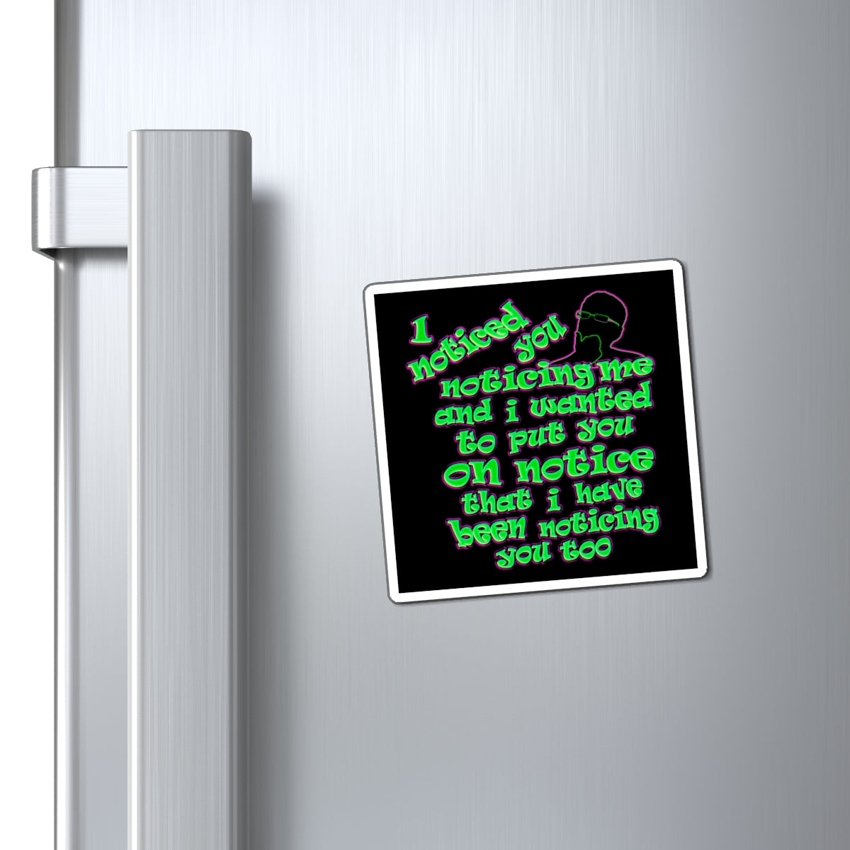 noticed you noticing - Magnets - (black)