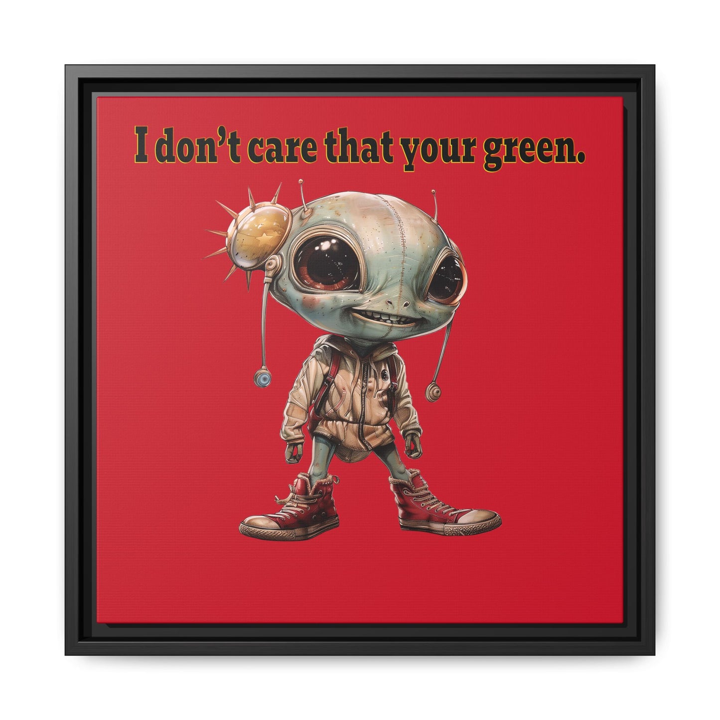 I don't care that your green - framed canvas art (dark red)