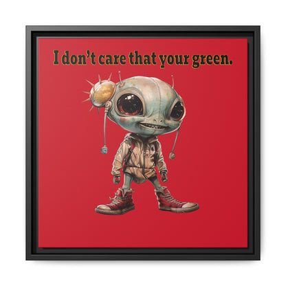 I don't care that your green - framed canvas art (dark red)
