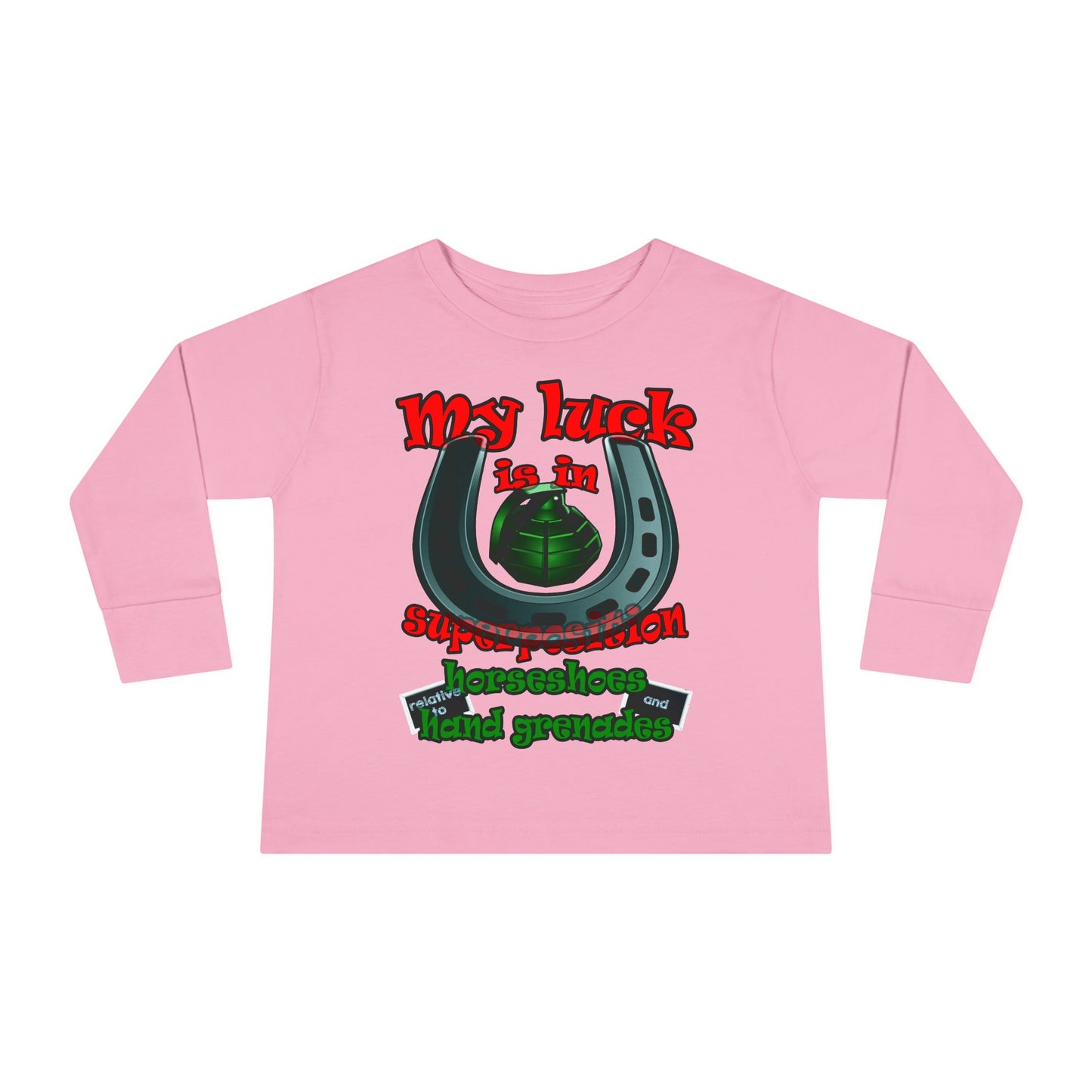 my luck - Toddler Long Sleeve Tee