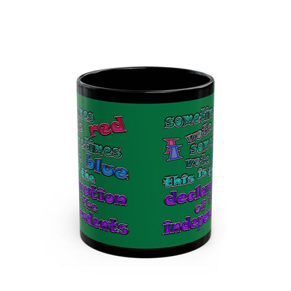 declaration of the independents - Black Mug (dark green)