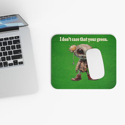 I don't care that your green - Mouse Pad (Rectangle) (green turf)