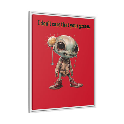 I don't care that your green - framed canvas art (dark red)