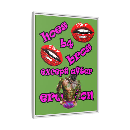 hoes b4 bros - framed canvas art (green)