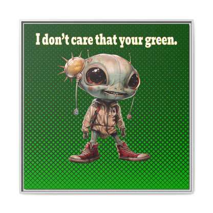 I don't care that your green - framed canvas art (logo green)