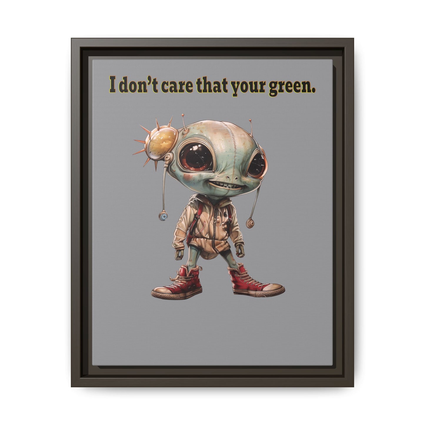 I don't care that your green - framed canvas art (grey)