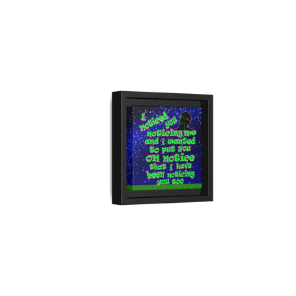 noticed you noticing - framed canvas art ('snoops' background)