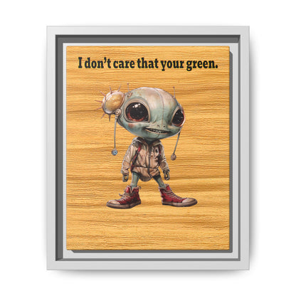 I don't care that your green - framed canvas art (butterscotch wood finish)
