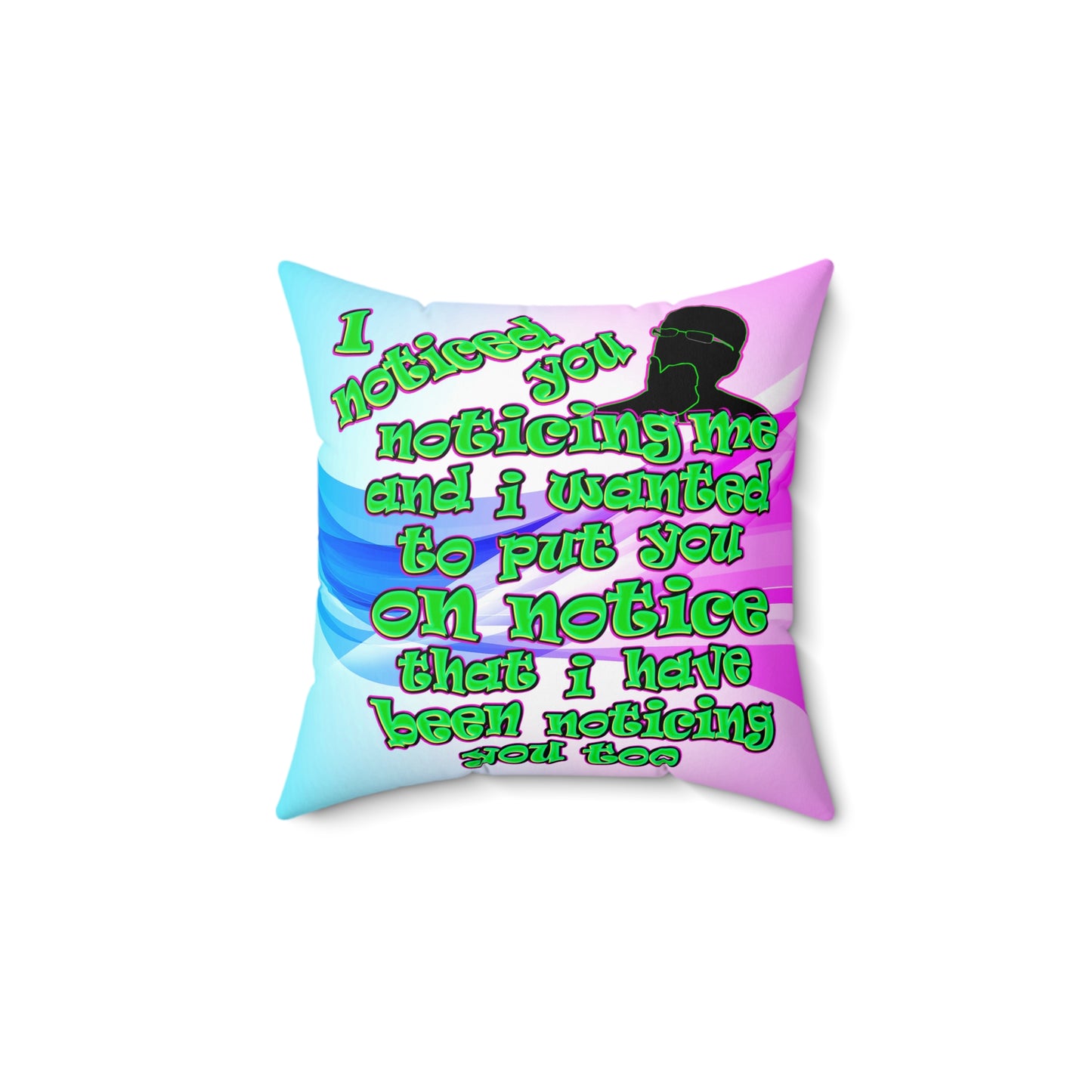 noticed you noticing - Spun Polyester Square Pillow - (light blue-pink wave)
